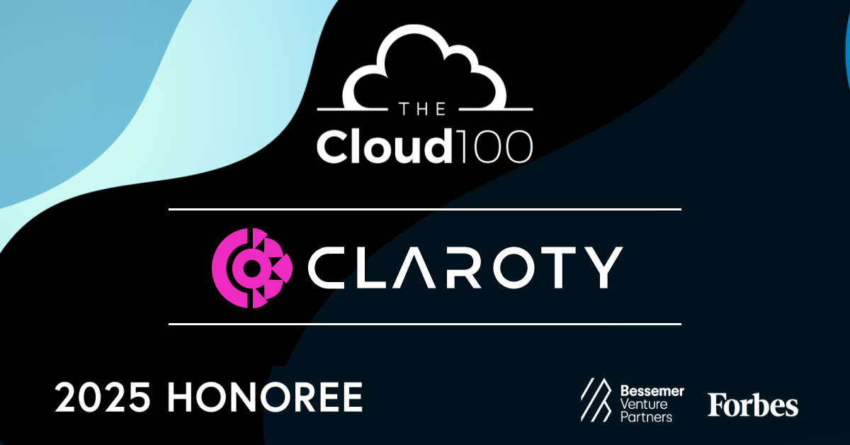 Claroty Named to Forbes Cloud 100 for Fourth Consecutive Year | Claroty