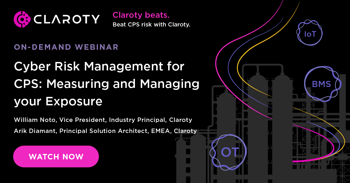 Cyber Risk Management for CPS: Measuring and Managing Your Exposure ...